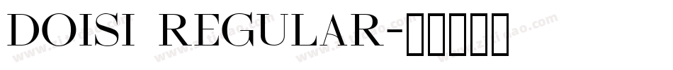 doisi regular字体转换